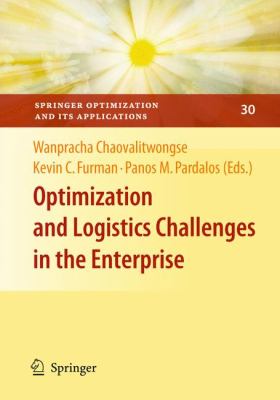 Optimization and Logistics Challenges in the Enterprise