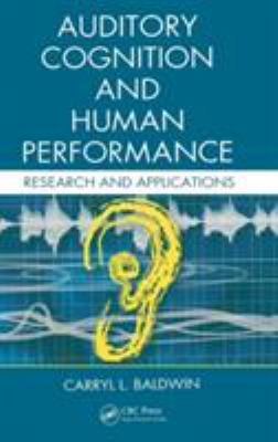 Auditory Cognition and Human Performance : Research and Applications