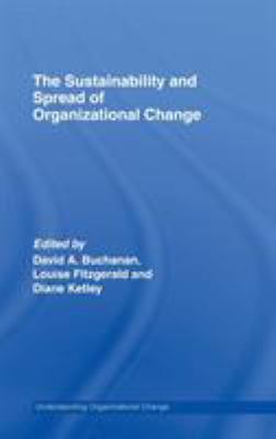 The Sustainability and Spread of Organizational Change : Modernizing Healthcare