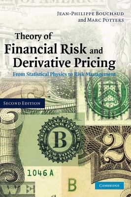 Theory of Financial Risk and Derivative Pricing : From Statistical Physics to Risk Management