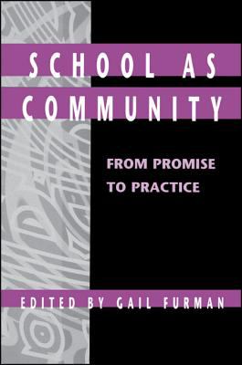 School as Community : From Promise to Practice