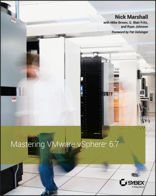 Mastering VMware VSphere 6. 7
