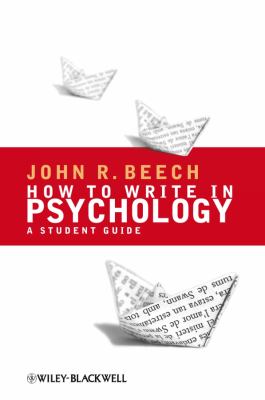 How to Write in Psychology : A Student Guide