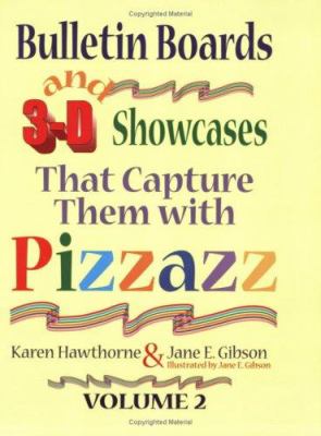Bulletin Boards and 3-D Showcases That Capture Them with Pizzazz