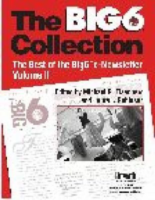 The Big6 Collection II : The Best of the Big6 Enewsletter