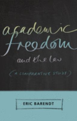 Academic Freedom and the Law : A Comparative Study