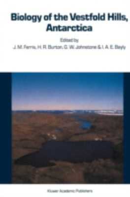 Biology of the Vestfold Hills, Antarctica : Symposium Proceedings