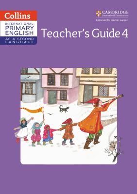 International Primary English As a Second Language Teacher Guide Stage 4 (Collins Cambridge International Primary English As a Second Language)