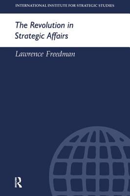 The Revolution in Strategic Affairs