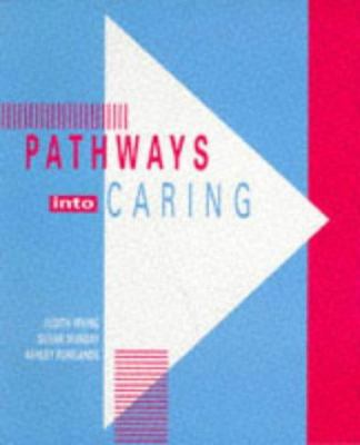 Pathways into Caring