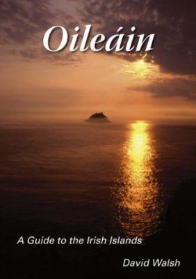 Oileain : A Guide to the Irish Islands