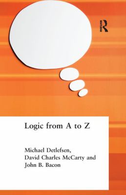 Logic from a to Z : The Routledge Encyclopedia of Philosophy Glossary of Logical and Mathematical Terms