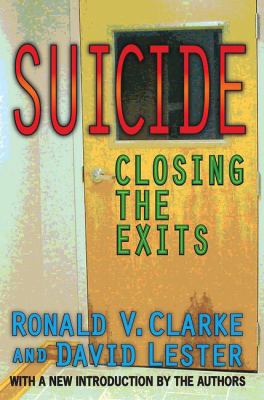 Suicide : Closing the Exits