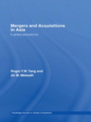 Mergers and Acquisitions in Asia : A Global Perspective