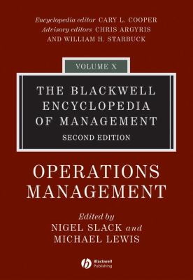 The Blackwell Encyclopedia of Management, Operations Management