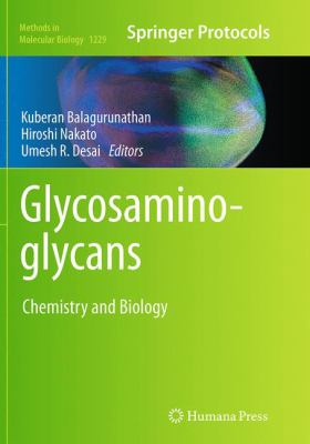 Glycosaminoglycans : Chemistry and Biology