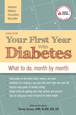 Your First Year with Diabetes : What to Do, Month by Month