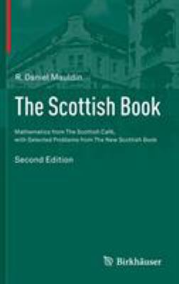 The Scottish Book : With Selected Problems from the New Scottish Book