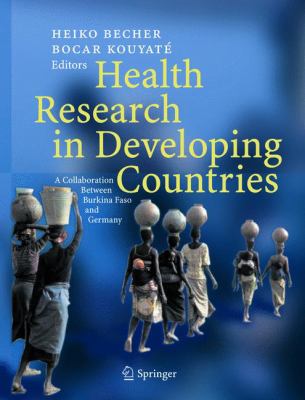 Health Research in Developing Countries : A Collaboration Between Burkina Faso and Germany