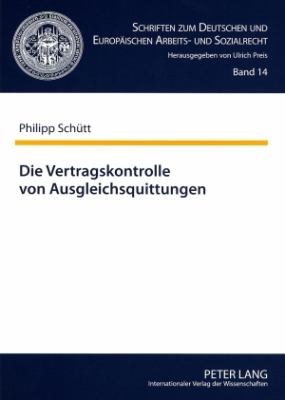 Die Vertragskontrolle Von Ausgleichsquittungen