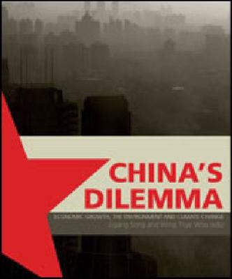 China's Dilemma : Economic Growth, the Environment, and Climate Change