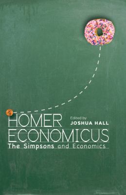 Homer Economicus : The Simpsons and Economics