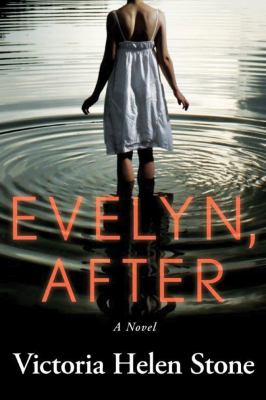 Evelyn, After : A Novel
