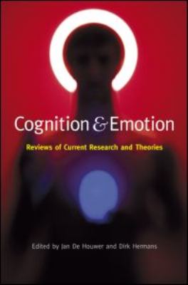 Cognition and Emotion : Reviews of Current Research and Theories