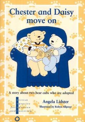 Chester and Daisy Move On