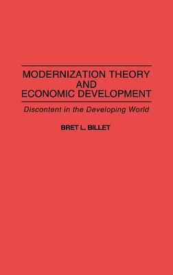 Modernization Theory and Economic Development : Discontent in the Developing World