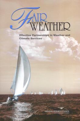 Fair Weather : Effective Partnerships in Weather and Climate Services
