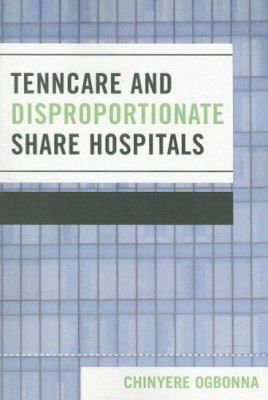 Tenncare and Disproportionate Share Hospitals