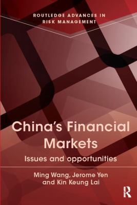 China's Financial Markets : Issues and Opportunities