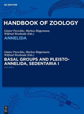 Annelida : Band 1: Annelida Basal Groups and Pleistoannelida, Sedentaria I