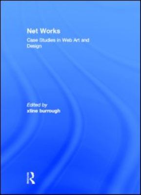 Net Works : Case Studies in Web Art and Design
