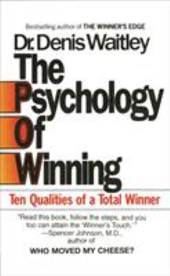 The Psychology of Winning : Ten Qualities of a Total Winner