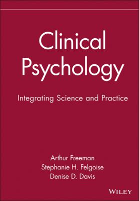 Clinical Psychology : Integrating Science and Practice