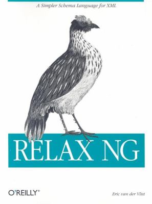 Relax Ng : A Simpler Schema Language for XML