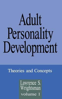 Adult Personality Development Vol. 1 : Volume 1: Theories and Concepts