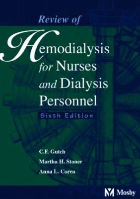 Review of Hemodialysis for Nurses and Dialysis Patients