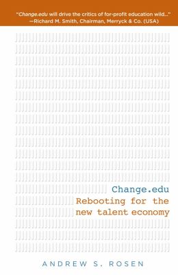 Change. Edu : Rebooting for the New Talent Economy