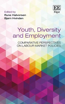 Youth, Diversity and Employment : Comparative Perspectives on Labour Market Policies