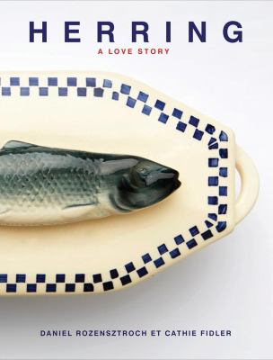 Herring : A Love Story