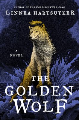 The Golden Wolf : A Novel