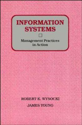 Information Systems : Management Practices in Action