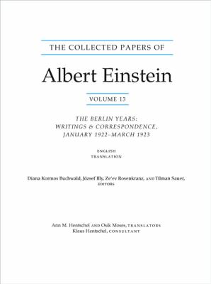 The Collected Papers of Albert Einstein, Volume 13 : The Berlin Years: Writings and Correspondence, January 1922 - March 1923 (English Translation Supplement)