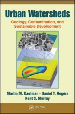 Urban Watersheds : Geology, Contamination, and Sustainable Development