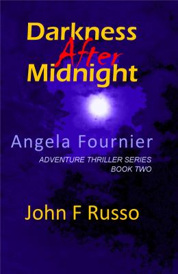 Angela Fournier - Darkness after Midnight Book Two