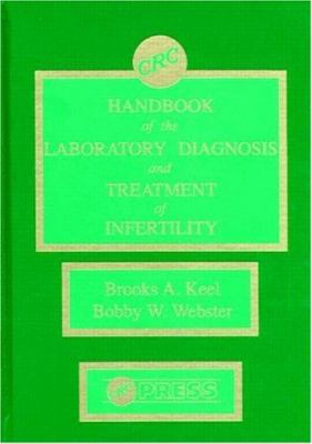 Handbook of the Laboratory Diagnosis and Treatment of Infertility