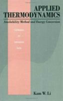 Applied Thermodynamics : Availability Method and Energy Conversion